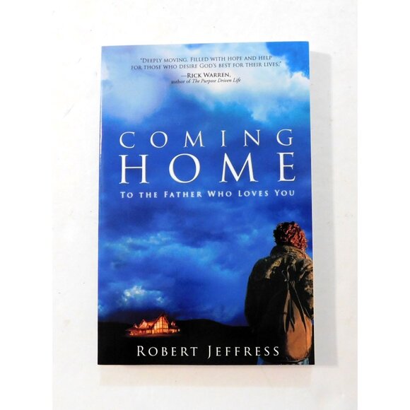 WaterBrook Press Other - Coming Home To The Father Who Loves You By Robert Jeffress PTV 2015 Trade PB